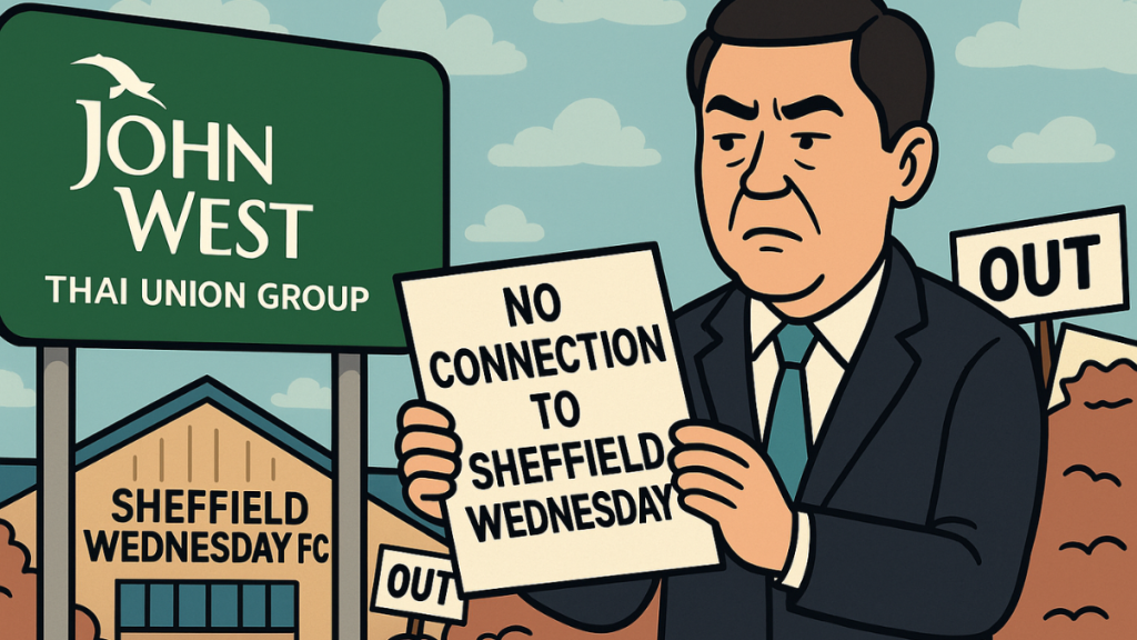 Cartoon illustration of a man holding a sign that reads "No Connection to Sheffield Wednesday" with John West and protest signs in the background.