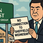 Cartoon illustration of a man holding a sign that reads "No Connection to Sheffield Wednesday" with John West and protest signs in the background.
